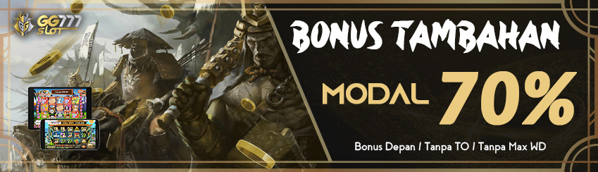 BONUS TAMBAHAN MODAL 70% [JUMAT s/d MiNGGU]